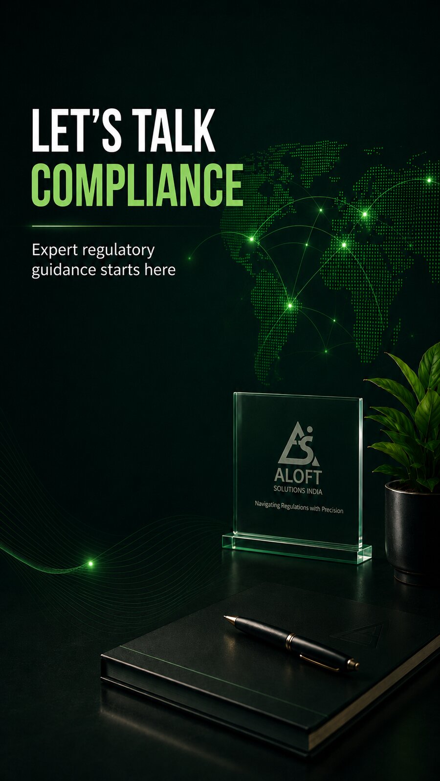 Let's Talk Compliance — Aloft Solutions India